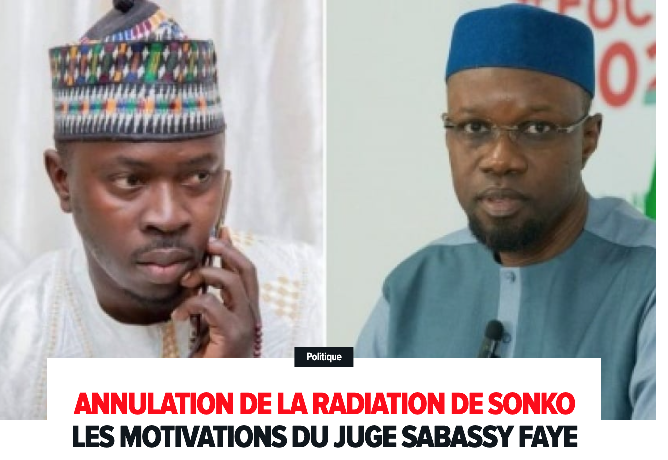 You are currently viewing Le juge Sabassy faye motive l »annulation de la radiation de Sonko