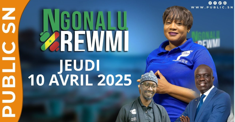 NGONALU REWMI (10 -04 -2025) avec Aissatou Diop Fall et sa team